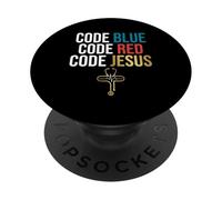Code Blue Code Red Code Jesus Christian Nurse Faith PopSockets Adhesive PopGrip