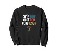 Code Blue Code Red Code Jesus Christian Nurse Faith Sweatshirt