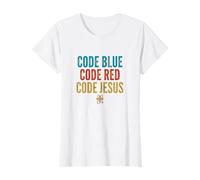 Code Blue Code Red Code Jesus Christian Nurse Faith T-Shirt