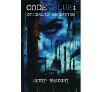 Code Blue : Diagnosis Deception