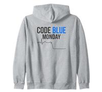 Code Blue Monday Funny ER Nurse Emergency Zip Hoodie