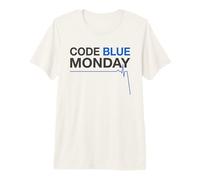 Code Blue Monday Funny ER Nurse Night Shift Premium T-Shirt