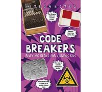Code Breakers – Riveting Reads for Curious Kids – DK Bitesize Readers