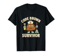 Code Brown Survivor Funny Nurse CNA Medical Humor Tee T-Shirt
