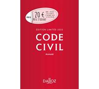 Code civil 2022 annoté - Édition limitée: Edition limitée