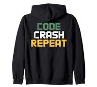 Code Crash Repeat Funny Programmer Humor Zip Hoodie