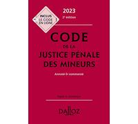 Code de la justice pénale des mineurs 2023. 2e éd.: Annoté & commenté