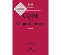 Code de la sécurité sociale 2026, annoté. 50e éd.