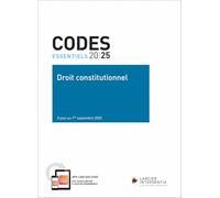 Code essentiel - Droit constitutionnel 2025 - À jour au 1er septembre 2025