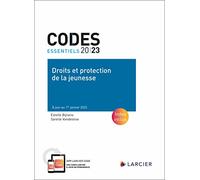 Code essentiel - Droits et protection de la jeunesse 2023 - À jour au 1er janvier 2023
