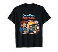 Code First Panic Later - Funny Programming Debugging T-Shirt