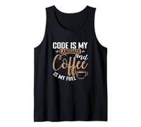 Code is Language and Coffee is My Fuel Tank Top