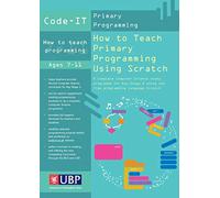 Code-It – How To Teach Primary Programming Using Scratch