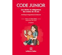 Code junior. 13e éd. - Les droits et obligations des moins de 18 ans