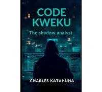 CODE KWEKU: The Shadow Analyst