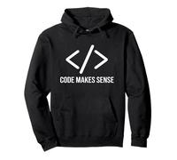 Code Makes Sense Developer Quote Pullover Hoodie