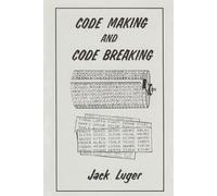Code Making and Code Breaking