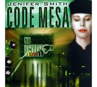 Code Mesa by Jenifer Smith