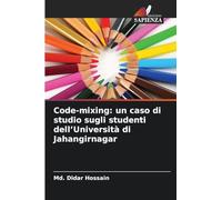 Code-mixing: un caso di studio sugli studenti dell'Università di Jahangirnagar