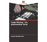 Code Mixing : Un phénomène local