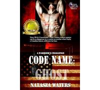 Code Name: Ghost (A Warrior's Challenge Series)