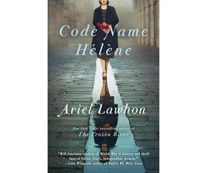 Code Name Hlne: A Novel by Ariel Lawhon (English) Paperback Book