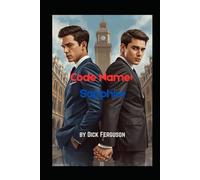 Code Name: Sapphire (Code Name BOOK 1; 2 ; 3)