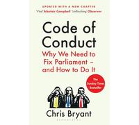 Code of Conduct: Why We Need to Fix Parliament - and How to Do It