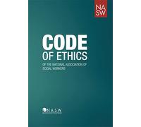 Code of Ethics of the National Association of Social Workers