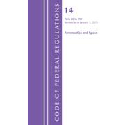 Code of Federal Regulations, Title 14 Aeronautics and Space 60-109, Revised as of January 1, 2025