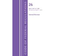 Code of Federal Regulations, Title 26 Internal Rev 1.441-1.500, Revised as of April 1, 2025