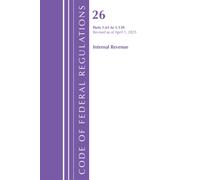 Code of Federal Regulations, Title 26 Internal Rev 1.61-1.139, Revised as of April 1, 2025