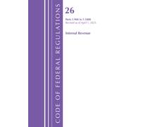 Code of Federal Regulations, Title 26 Internal Rev 1.908-1.1000, Revised as of April 1, 2025