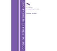 Code of Federal Regulations, Title 26 Internal Rev 2-29, Revised as of April 1, 2025