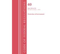 Code of Federal Regulations, Title 40 Protection of the Environment 190-259, Revised as of July 1, 2024