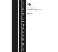 Code of Federal Regulations, Title 46 Shipping 41-69, Revised as of October 1, 2023