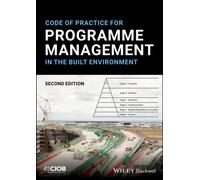 Code of Practice for Programme Management in the Built Environment