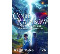 Code of Rainbow: Ancient Barons and the Returned Assassin: 2