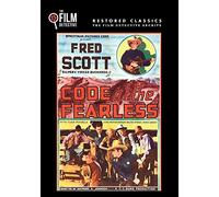 Code of the Fearless (The Film Detective Restored Version)