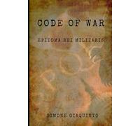 CODE OF WAR: EPITOMA REI MILITARIS