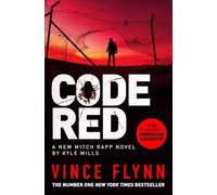 Code Red : The pulse-pounding thriller from the author of American Assassin