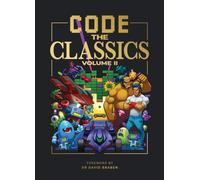 Code the Classics Volume II