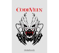 Code Vein Notebook: 6x9 120 Pages, Ruled Notebook, Journal, Daily Diary, Organizer, Planner