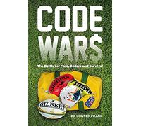 Code Wars: The Battle for Fans, Dollars and Survival
