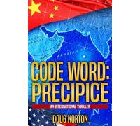 Code Word: Precipice: Precipice: An International Thriller: 4