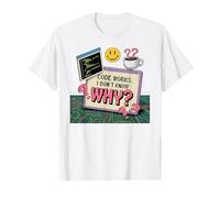 Code Works I Don’t Know Why Meme T-Shirt