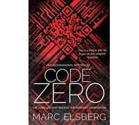 Code Zero: The unputdownable international best, Elsberg, Pare,.