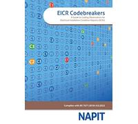 Codebreakers: a Guide to Coding Observations for Electrical Installation Condition Reports (EICRs) - 3rd Edition - Amendment 2 - TED Ltd
