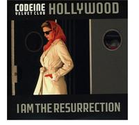 Codeine Velvet Club - Hollywood/I Am the Resurrection [Vinyl]