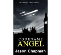 Codename Angel: Volume 1 (The UFO Chronicles)